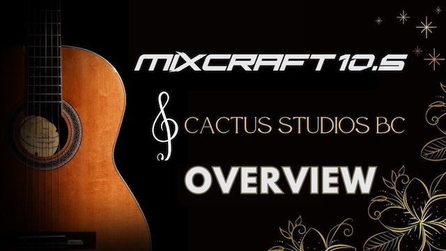 John Vere's Mixcraft 10.5 Overview