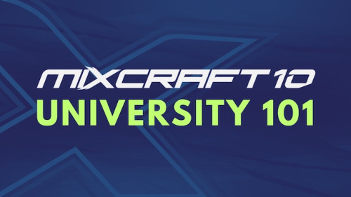 Mixcraft University is Back for Mixcraft 10!
