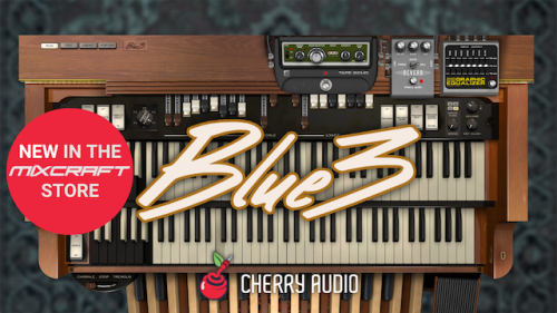 New in the Mixcraft Store: Blue3 Organ